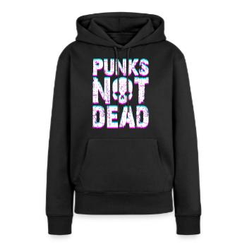 Punk Rock Spruch Punks Not Dead Punker Rocker - Frauen Premium Bio Hoodie - Schwarz - Vorne - Julia (174cm)