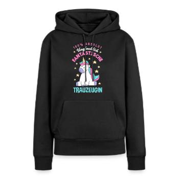 100% Unglaublich Fantastische Trauzeugin Einhorn - Frauen Premium Bio Hoodie - Schwarz - Vorne - Julia (174cm)