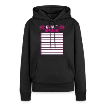 JGA Aufgaben für die Braut DIY zum selbst beschrif - Frauen Premium Bio Hoodie - Schwarz - Vorne - Julia (174cm)