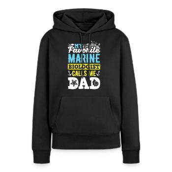 Marine Biology Science My Favorite Marine - Frauen Premium Bio Hoodie - Schwarz - Vorne - Julia (174cm)
