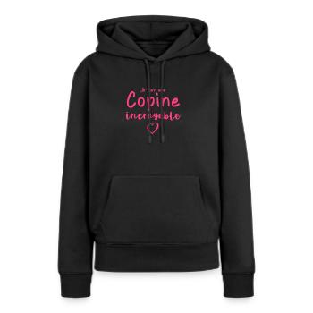 Je suis une Copine incroyable - Sweat à capuche Premium bio Femme - noir - Devant - Julia (174cm)
