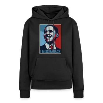 I Miss Barack Obama - Women’s Premium Organic Hoodie - black - Front - Julia (174cm)