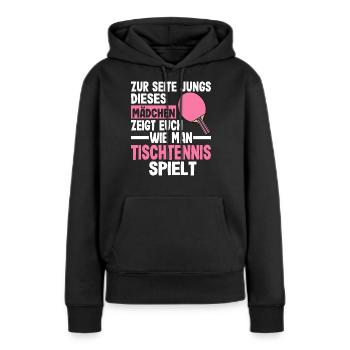 Tischtennis Tischtennisspielerin - Frauen Premium Bio Hoodie - Schwarz - Vorne - Julia (174cm)