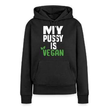 My Pussy Is Vegan - Women’s Premium Organic Hoodie - black - Front - Julia (174cm)