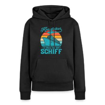 Kreuzfahrer zu Hause auf dem Schiff Kreuzfahrt Ur - Frauen Premium Bio Hoodie - Schwarz - Vorne - Julia (174cm)