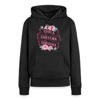 Chula Cabrona Chingona Evil Girl Latina Mexique - Sweat à capuche Premium bio Femme - noir - Devant - Julia (174cm)