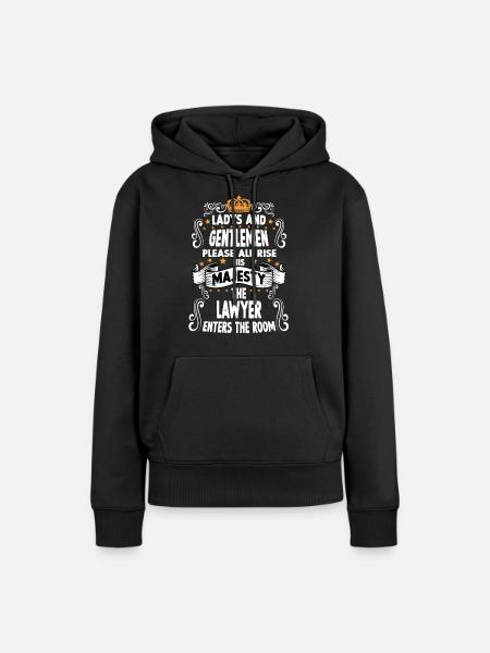 Lawyer Saying Motive Funny lawyer - Women’s Premium Organic Hoodie - black