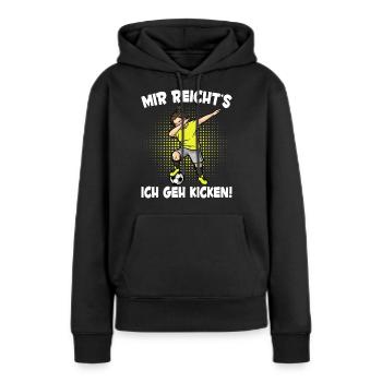 Mädchen Fußballspielerin Mir Reicht's Fußball - Frauen Premium Bio Hoodie - Schwarz - Vorne - Julia (174cm)
