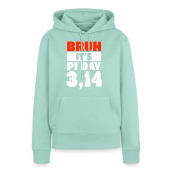 Pi Day Bruh - Frauen Premium Bio Hoodie - Mint  - Vorne - Julia (174cm)