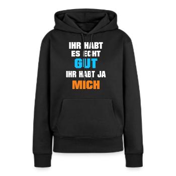 Tu l’as bien, tu m’as eu, drôle, professionnel - Sweat à capuche Premium bio Femme - noir - Devant - Julia (174cm)