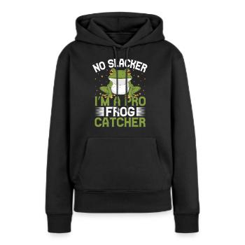 Frog Catcher No Slacker A Pro Frog - Frauen Premium Bio Hoodie - Schwarz - Vorne - Julia (174cm)