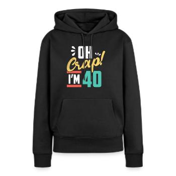 40th birthday - Women’s Premium Organic Hoodie - black - Front - Julia (174cm)