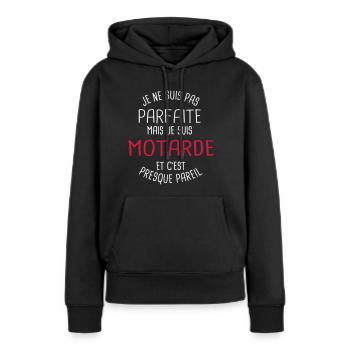 Pas parfaite mais motarde - Sweat à capuche Premium bio Femme - noir - Devant - Julia (174cm)
