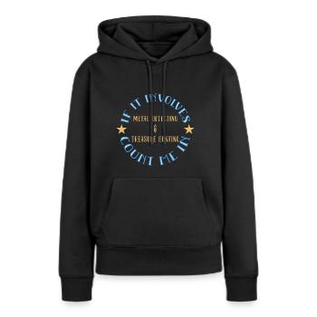 Chasseur de trésors Chasse au trésor Détecteur de métaux - Sweat à capuche Premium bio Femme - noir - Devant - Julia (174cm)