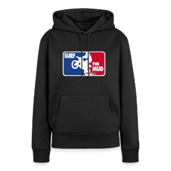 Surf the Mud - for bikers - Frauen Premium Bio Hoodie - Schwarz - Vorne - Julia (174cm)
