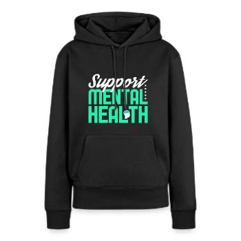 Mental Health Mentale Gesundheit - Frauen Premium Bio Hoodie - Schwarz - Vorne - Julia (174cm)