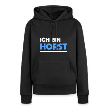 Horst Name Spruch für stolze Horsts - Frauen Premium Bio Hoodie - Schwarz - Vorne - Julia (174cm)