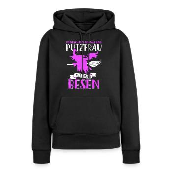 Putzfrau Putzfee Gebäudereiniger lustiger Spruch - Frauen Premium Bio Hoodie - Schwarz - Vorne - Julia (174cm)