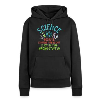 Science Science - Sweat à capuche Premium bio Femme - noir - Devant - Julia (174cm)