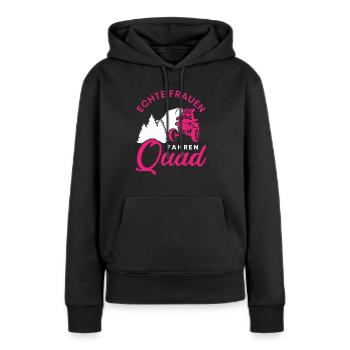 Lustig Quad Sprüche Biker Motorrad ATV Geschenk - Frauen Premium Bio Hoodie - Schwarz - Vorne - Julia (174cm)