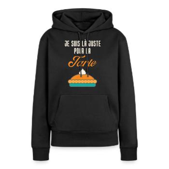 Je suis là juste pour la tarte - Sweat à capuche Premium bio Femme - noir - Devant - Julia (174cm)