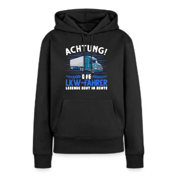 LKW-Fahrer Legende Lastwagen Spedition LKW - Frauen Premium Bio Hoodie - Schwarz - Vorne - Julia (174cm)