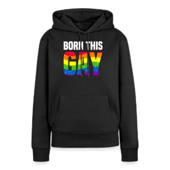 Born This Gay Gay Pride LGBTQ - Women’s Premium Organic Hoodie - black - Front - Julia (174cm)