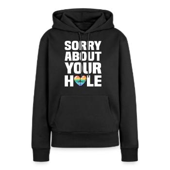 Désolé pour votre trou Gay LGBTQ Arc-en-ciel - Sweat à capuche Premium bio Femme - noir - Devant - Julia (174cm)