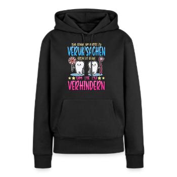 Zahnarzt Praxis Spruch Zähne Arzt Lustig Geschenk - Frauen Premium Bio Hoodie - Schwarz - Vorne - Julia (174cm)