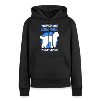 Ohne Schafpudel ohne mich altdeutscher Hütepudel - Frauen Premium Bio Hoodie - Schwarz - Vorne - Julia (174cm)