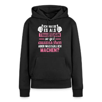 Trauzeugin - Frauen Premium Bio Hoodie - Schwarz - Vorne - Julia (174cm)