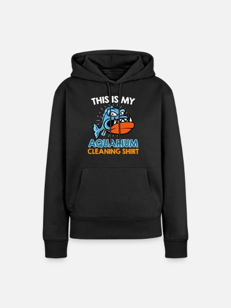 Aquarianer Aquarium Cleaning - Frauen Premium Bio Hoodie - Schwarz