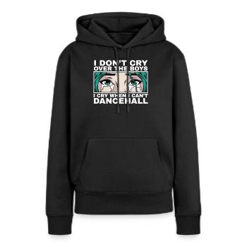 Je pleure quand je ne peux pas Dancehall Citation Cadeau - Sweat à capuche Premium bio Femme - noir - Devant - Julia (174cm)