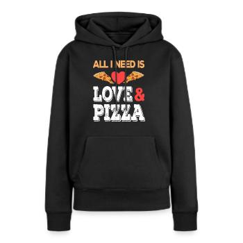 All I need is Love and Pizza Junk Food Fastfood - Frauen Premium Bio Hoodie - Schwarz - Vorne - Julia (174cm)