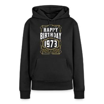 Cadeau d’anniversaire Anniversaire Bursdag Né en 1973 - Sweat à capuche Premium bio Femme - noir - Devant - Julia (174cm)