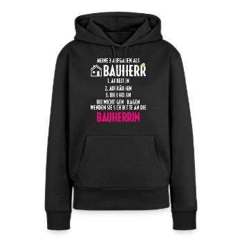 Meine Aufgaben als Bauherr - Frauen Premium Bio Hoodie - Schwarz - Vorne - Julia (174cm)