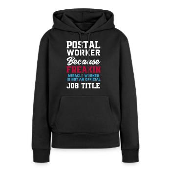 Drôle de lettre Livreur Post Post Cadeaux - Sweat à capuche Premium bio Femme - noir - Devant - Julia (174cm)