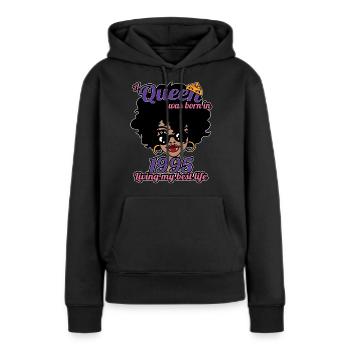 Eine Königin wurde 1995 geboren - 27 Jahre alter Geburtstag - Frauen Premium Bio Hoodie - Schwarz - Vorne - Julia (174cm)
