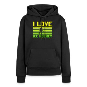 I love ice hockey - Frauen Premium Bio Hoodie - Schwarz - Vorne - Julia (174cm)