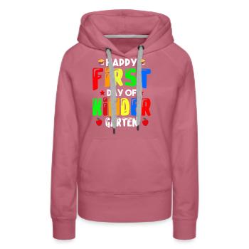 Happy first day of kindergarten - Women’s Premium Organic Hoodie - mauve - Front - Isabella (175cm)