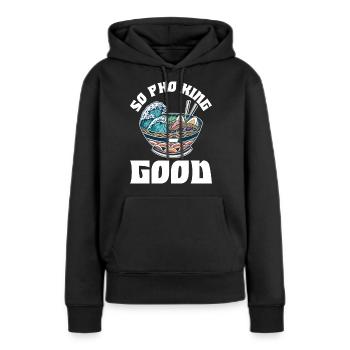 Pho King Bon Cadeau Pho - Sweat à capuche Premium bio Femme - noir - Devant - Julia (174cm)