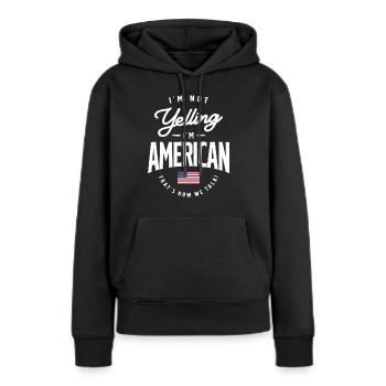 Je ne crie pas Je suis American Funny American Pride - Sweat à capuche Premium bio Femme - noir - Devant - Julia (174cm)