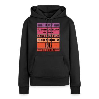 Motorenwärter Geburtstag Juli geboren - Frauen Premium Bio Hoodie - Schwarz - Vorne - Julia (174cm)