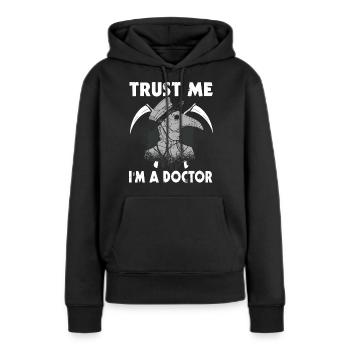 Croyez-moi, je suis un médecin de la peste - Sweat à capuche Premium bio Femme - noir - Devant - Julia (174cm)