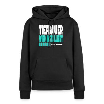 Tiefbauer wird installiert - Frauen Premium Bio Hoodie - Schwarz - Vorne - Julia (174cm)