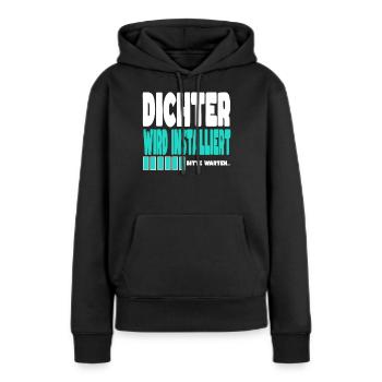 Dichter wird installiert - Frauen Premium Bio Hoodie - Schwarz - Vorne - Julia (174cm)