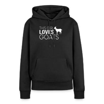 Mädchen Ziege Spruch - Frauen Premium Bio Hoodie - Schwarz - Vorne - Julia (174cm)