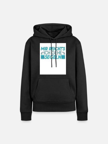 Segeln Spruch - Frauen Premium Bio Hoodie - Schwarz