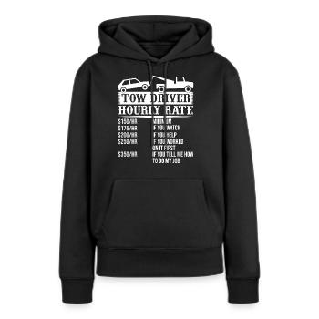 Tow Driver Trucker Hourly Rate Tow Truck Driver - Frauen Premium Bio Hoodie - Schwarz - Vorne - Julia (174cm)