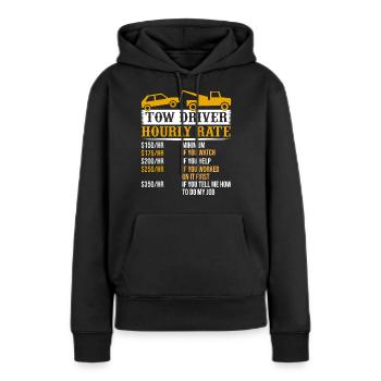 Tow Driver Hourly Rate Tow Truck Driver Tow Trucke - Frauen Premium Bio Hoodie - Schwarz - Vorne - Julia (174cm)